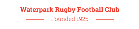 Waterpark Rugby Football Club Founded 1925